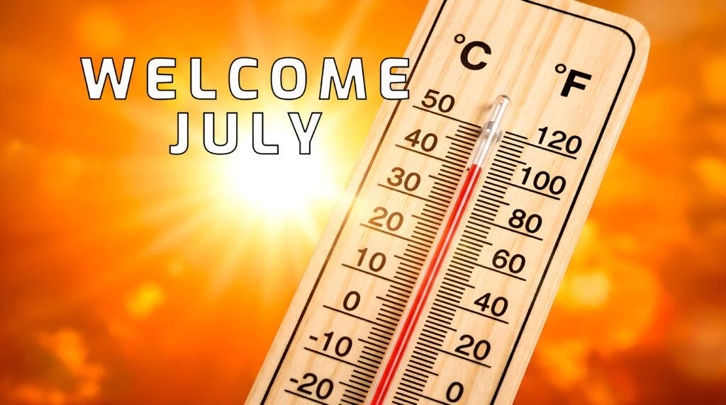 Welcome July. Heat wave with thermometer showing hot temperatures.